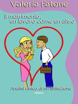 cover image of Il matrimonio un lavoro come un altro